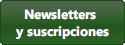 Newsletters 
y suscripciones